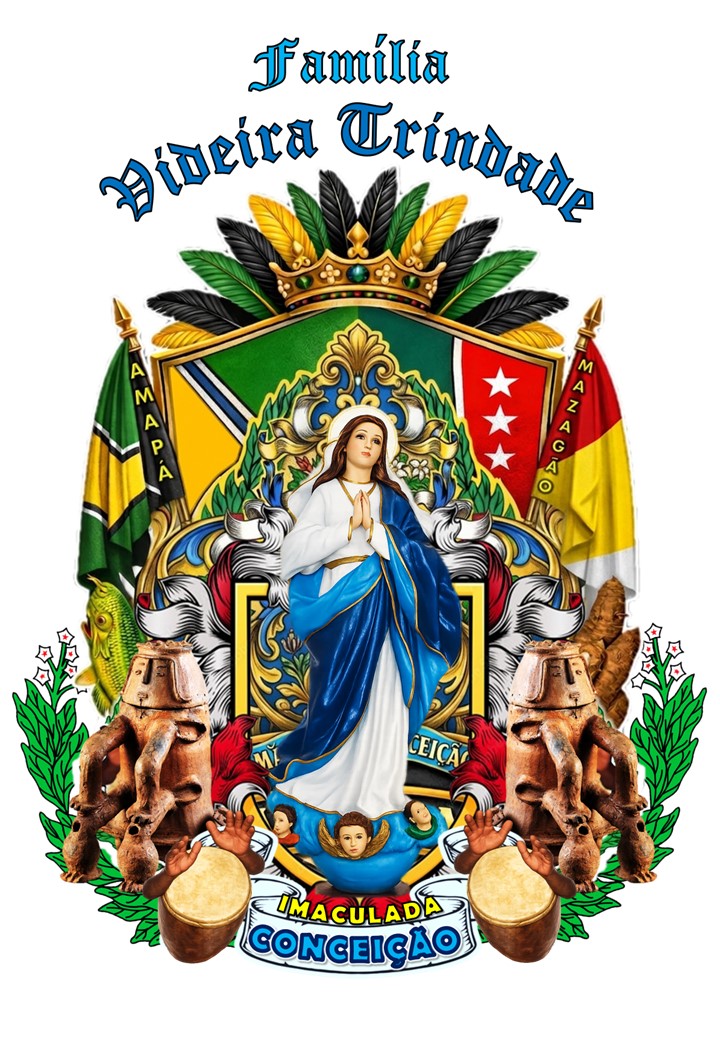 IMAGEM REPRESENTATIVA DO BRASÃO DA FAMÍLIA VIDEIRA TRINDADE, AS BANDEIRAS DO AMAPÁ E DO MUNICÍPIO DE MAZAGÃO, O PEIXE E A MANDIOCA SIMOLOS DA VIDA RIBEIRA, AS URNAS MARACÁ, AS MÃOS E OS TAMBORES SIMBOLOS DO BATUQUE E A IMAGEM CENTRAL DE NOSSA SENHORA SIMBOLO MAIOR DA FÉ DA FAMÍLIA.